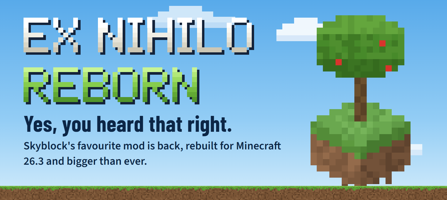 Ex Nihilo Reborn. Yes, you heard that right. Skyblock's favourite mod is back.